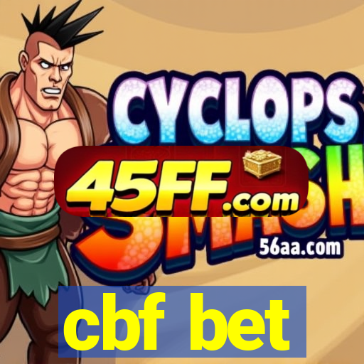 cbf bet